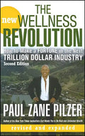 The New Wellness Revolution: How to Make a Fortune in the Next Trillion Dollar Industry - Hardcover