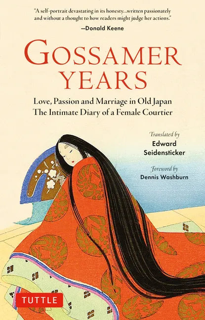 Gossamer Years: Love, Passion and Marriage in Old Japan - The Intimate Diary of a Female Courtier - Paperback