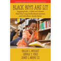 Black Boys are Lit: Engaging PreK-3 Gifted and Talented Black Boys Using Multicultural Literature and Ford's Bloom-Banks Matrix - Paperback