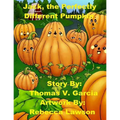 Jack, the Perfectly, Different Pumpkin - Paperback