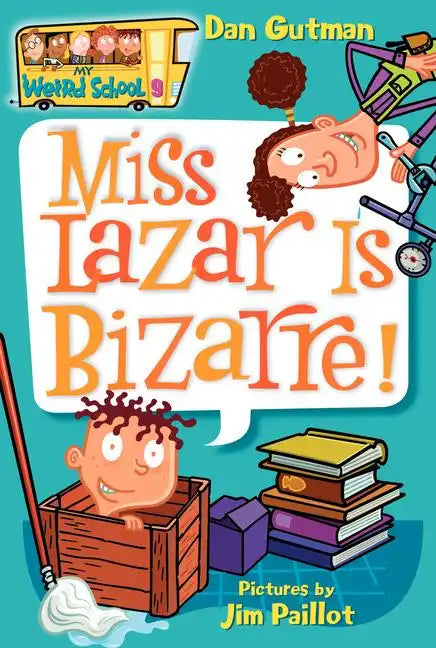 My Weird School #9: Miss Lazar Is Bizarre! - Paperback