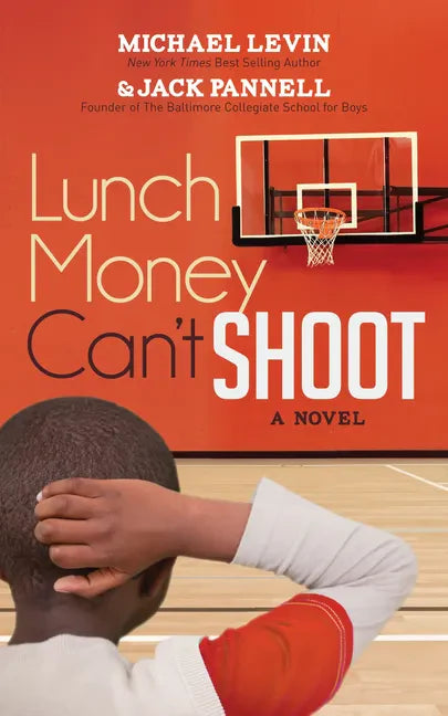 Lunch Money Can't Shoot - Paperback