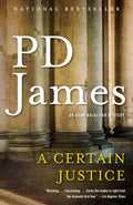 A Certain Justice: An Adam Dalgliesh Mystery - Paperback