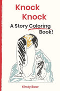 Knock Knock: A Story Coloring Book - Paperback