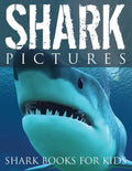 Shark Pictures (Shark Books for Kids) - Paperback