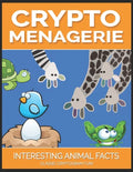 Crypto Menagerie: Interesting Animal Facts - Classic Cryptogram Fun! - Paperback