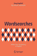 Wordsearches: Widen Your Vocabulary in English - Paperback