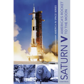 Saturn V: America's Rocket to the Moon - Hardcover