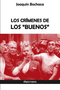 Los crímenes de los "buenos" - Paperback