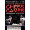 The Mammoth Book of the World's Greatest Chess Games - Paperback