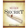 There Is More to the Secret: An Examination of Rhonda Byrne's Bestselling Book "The Secret" - Paperback