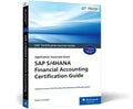 SAP S/4hana Financial Accounting Certification Guide: Application Associate Exam - Paperback