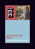 Wendy Carlos's Switched-On Bach - Paperback