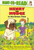 Henry and Mudge in the Green Time: Ready-To-Read Level 2 - Hardcover