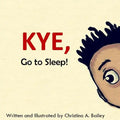 Kye Go to Sleep - Paperback