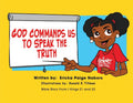 God Commands us to Speak the Truth - Paperback