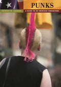 Punks: A Guide to an American Subculture - Hardcover