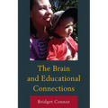 The Brain and Educational Connections - Paperback