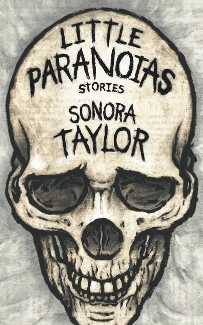 Little Paranoias: Stories - Paperback