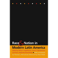 Race and Nation in Modern Latin America - Paperback