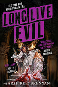 Long Live Evil - Paperback