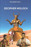 Decipher Moloch - Paperback