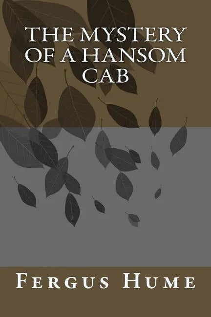 The Mystery of a Hansom Cab - Paperback