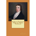 Preface to The Lyrical Ballads. by: William Wordsworth - Paperback