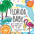 Florida Baby: A Sunshine State Baby's Book of Firsts - Hardcover