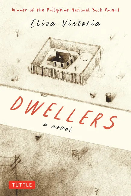 Dwellers: A Novel: Winner of the Philippine National Book Award - Hardcover