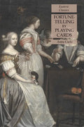 Fortune-Telling by Playing Cards: Esoteric Classics - Paperback