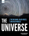 The Universe: The Big Bang, Black Holes, and Blue Whales - Paperback