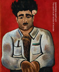 Marsden Hartley: The Earth Is All I Know of Wonder - Hardcover