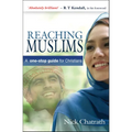 Reaching Muslims: A One-Stop Guide for Christians - Paperback
