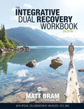 The Integrative Dual Recovery Workbook 3rd Edition - Paperback