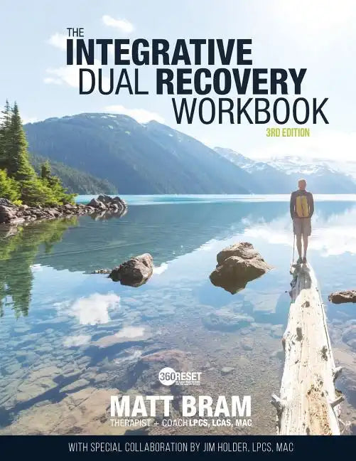 The Integrative Dual Recovery Workbook 3rd Edition - Paperback