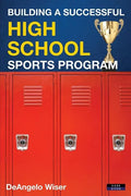 Building a Successful High School Sports Program - Paperback