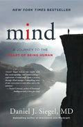 Mind: A Journey to the Heart of Being Human - Hardcover