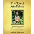The Tao of Mindfulness - Paperback