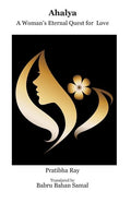 Ahalya: A Woman's Eternal Quest for Love - Paperback