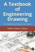 A Textbook of Engineering Drawing: for Undergraduate Engineering Students - Paperback