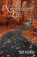 The Necessities of Life - Hardcover