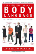 The Definitive Book of Body Language: The Hidden Meaning Behind People's Gestures and Expressions - Hardcover