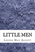 Little Men: (Louisa May Alcott Classics Collection) - Paperback