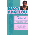 Poems: Just Give Me a Cool Drink of Water 'Fore I Diiie/Oh Pray My Wings Are Gonna Fit Me Well/And Still I Rise/Shaker, Why Don't You Sing? - Paperback