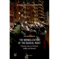 The Normalization of the Radical Right: A Norms Theory of Political Supply and Demand - Hardcover