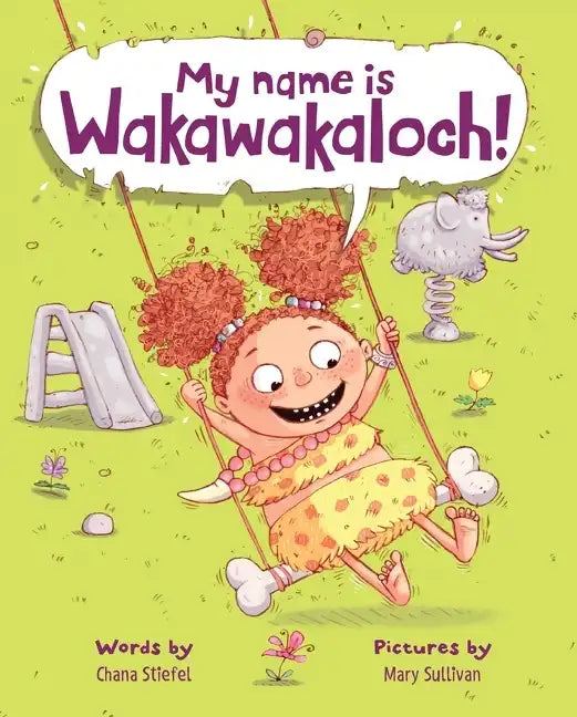 My Name Is Wakawakaloch! - Hardcover