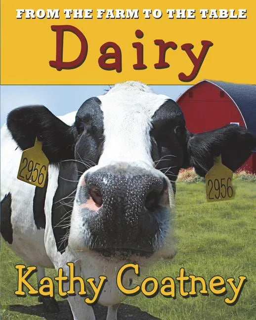 From the Farm to the Table Dairy - Paperback