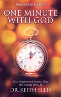 One Minute With God: Sixty Supernatural Seconds that will Change Your Life - Paperback