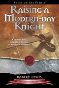 Raising a Modern-Day Knight - Paperback
